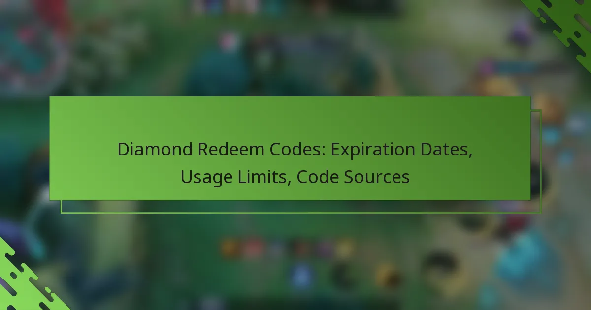 Diamond Redeem Codes: Expiration Dates, Usage Limits, Code Sources