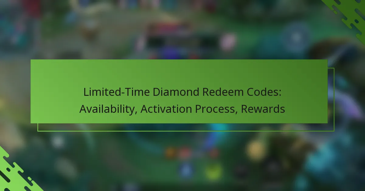 Limited-Time Diamond Redeem Codes: Availability, Activation Process, Rewards