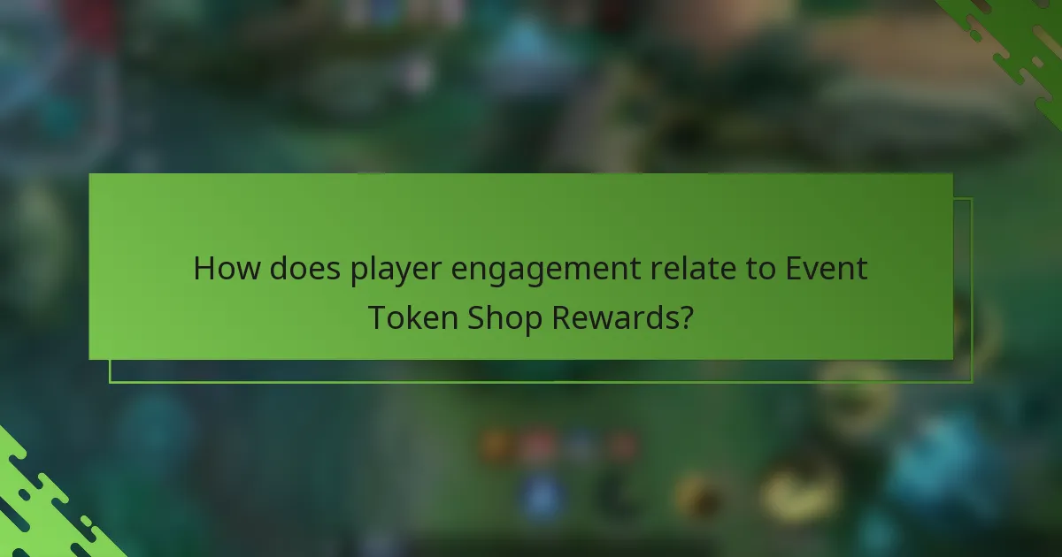 How does player engagement relate to Event Token Shop Rewards?