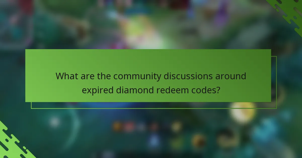 What are the community discussions around expired diamond redeem codes?